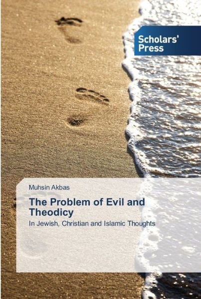 Cover for Akbas · The Problem of Evil and Theodicy (Bok) (2013)