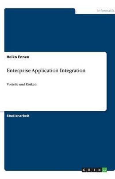 Cover for Ennen · Enterprise Application Integratio (Buch) [German edition] (2013)