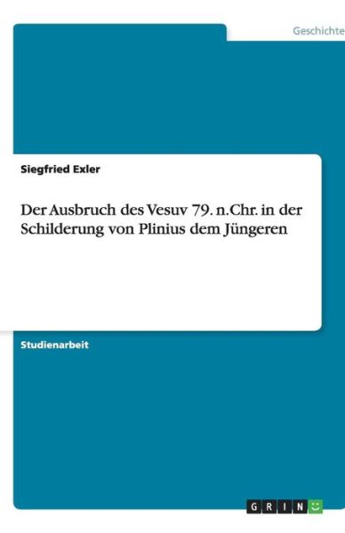 Cover for Exler · Der Ausbruch des Vesuv 79. n.Chr. (Book) [German edition] (2009)