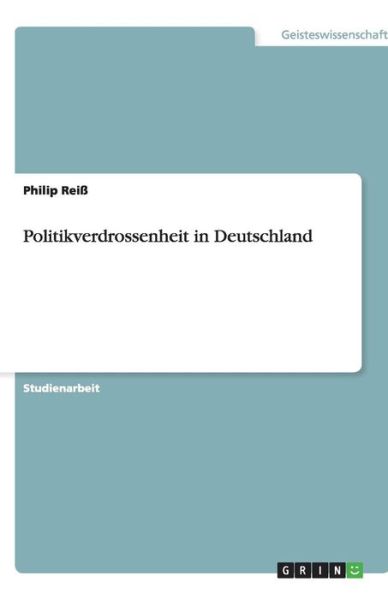 Cover for Reiß · Politikverdrossenheit in Deutschla (Book) [German edition] (2010)