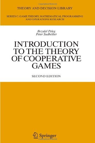 Cover for Bezalel Peleg · Introduction to the Theory of Cooperative Games - Theory and Decision Library C (Paperback Book) [Softcover reprint of hardcover 2nd ed. 2007 edition] (2010)