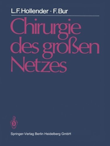 Cover for L F Hollender · Chirurgie Des Grossen Netzes (Pocketbok) [German, Softcover Reprint of the Original 1st Ed. 1985 edition] (2014)