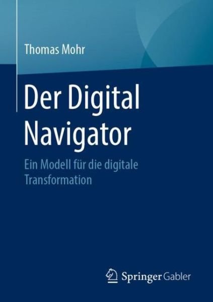 Cover for Mohr · Der Digital Navigator (Bok) (2020)