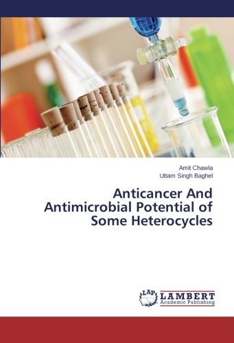 Cover for Uttam Singh Baghel · Anticancer and Antimicrobial Potential of Some Heterocycles (Pocketbok) (2014)