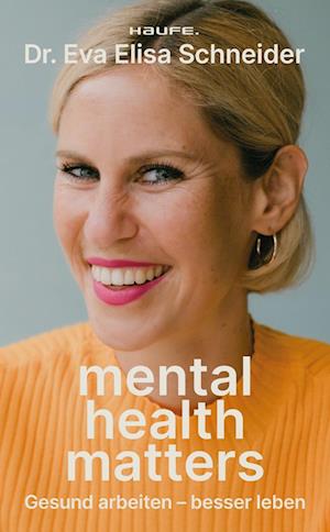 Eva Elisa Schneider · Mental Health matters (Book) (2024)