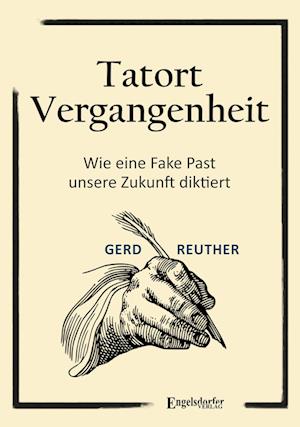 Cover for Gerd Reuther · Tatort Vergangenheit (Bog) (2025)