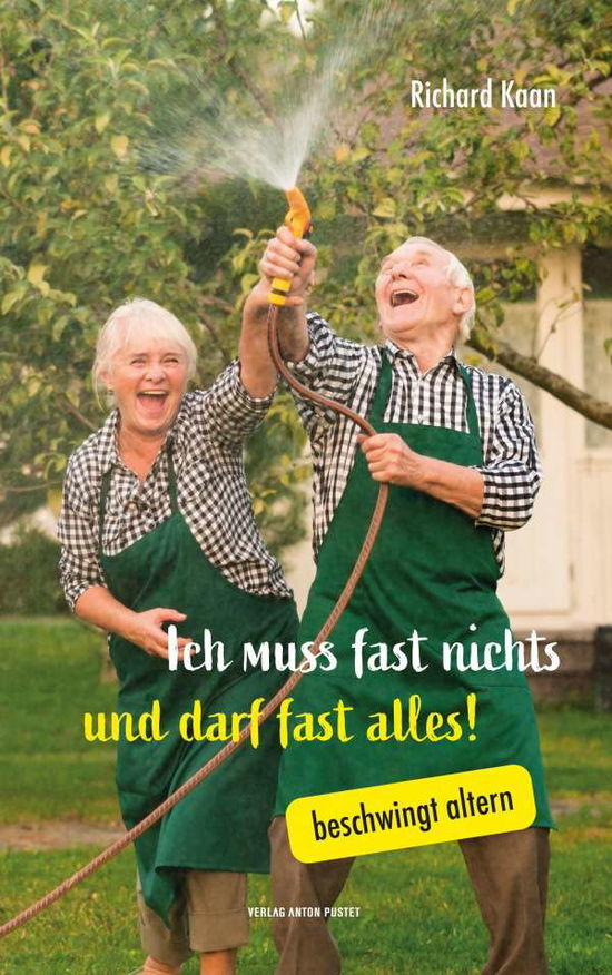 Cover for Kaan · Ich muss fast nichts und darf fast (Bok)