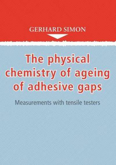 Cover for Simon · The physical chemistry of ageing (Bog)