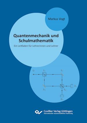 Cover for Markus Vogt · Quantenmechanik und Schulmathematik (Paperback Book) (2020)