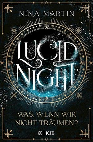 Cover for Nina Martin · Lucid Night  Was, wenn wir nicht träumen? (Buch) (2023)
