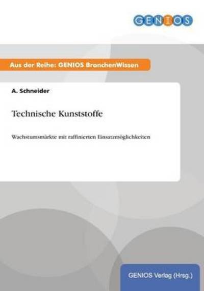 Cover for A Schneider · Technische Kunststoffe (Taschenbuch) (2015)