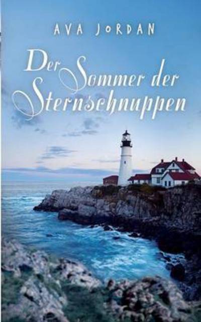 Cover for Ava Jordan · Der Sommer Der Sternschnuppen (Paperback Book) (2015)