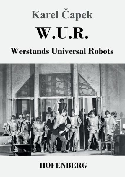 Cover for Capek · W.U.R. Werstands universal Robots (Buch) (2017)