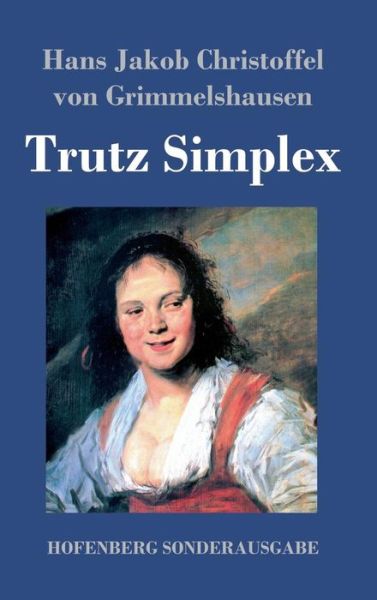 Cover for Grimmelshausen · Trutz Simplex (Bok) (2017)