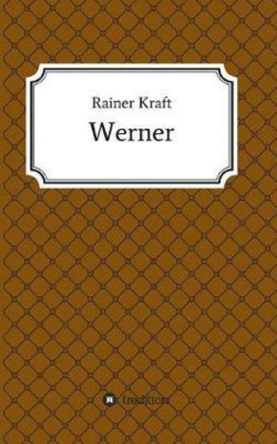 Cover for Kraft · Werner (Buch) (2017)