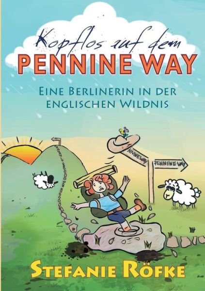 Cover for Röfke · Kopflos auf dem Pennine Way (Bok) (2017)