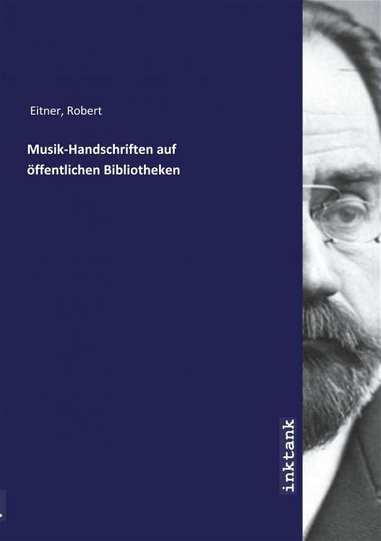 Cover for Eitner · Musik-Handschriften auf öffentli (Book)