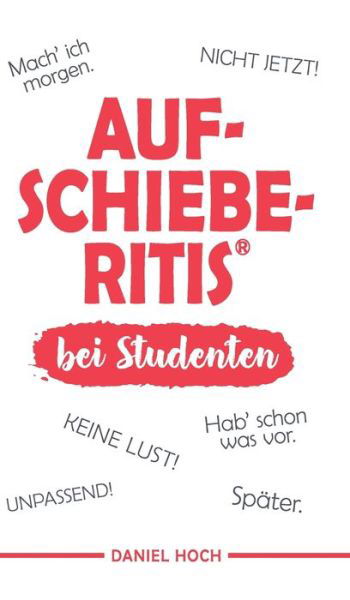 Cover for Hoch · Aufschieberitis bei Studenten (Book)