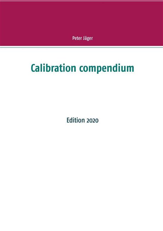 Cover for Jäger · Calibration compendium (Book) (2020)