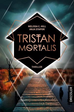 Cover for Melissa C. Hill · Tristan Mortalis (Book) (2023)