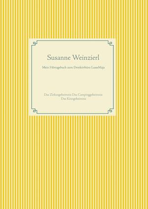 Cover for Susanne Weinzierl · Mein Hörtagebuch zum Detektivbüro LasseMaja (Paperback Book) (2021)