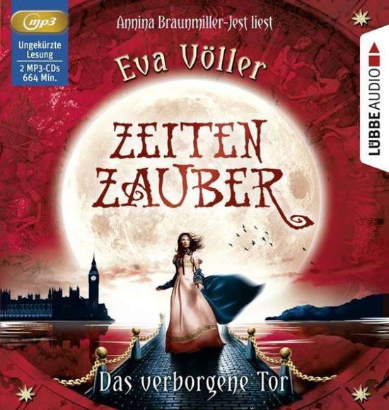 Zeitenzauber-das Verborgene Tor - Eva Völler - Music - LUEBBE AUDIO-DEU - 9783785751039 - March 11, 2016