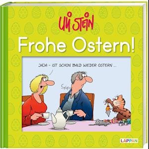 Frohe Ostern! - Uli Stein - Bøger - Lappan Verlag - 9783830345039 - 24. februar 2022