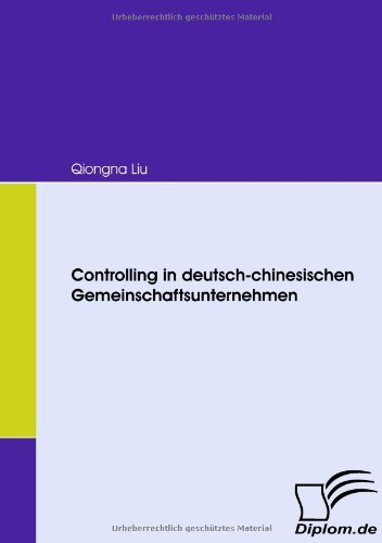 Cover for Qiongna Liu · Controlling in Deutsch-chinesischen Gemeinschaftsunternehmen (Paperback Book) [German edition] (2009)
