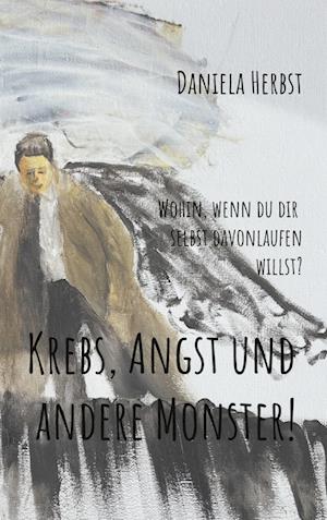 Cover for Daniela Herbst · Krebs Angst und andere Monster (Book) (2025)