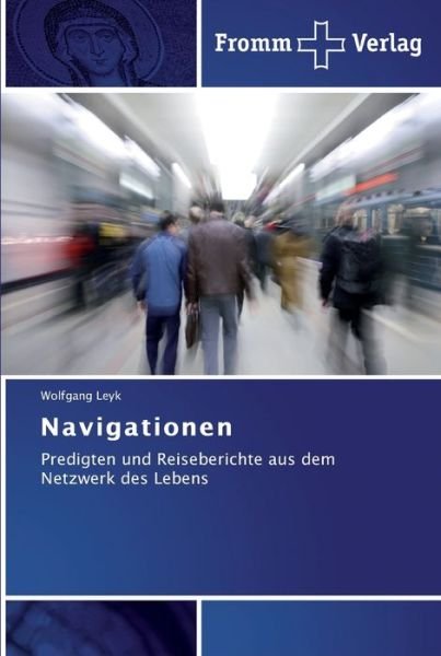 Cover for Leyk · Navigationen (Book) (2011)