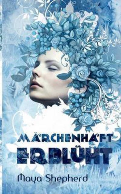 Cover for Shepherd · Märchenhaft erblüht (Book) (2016)