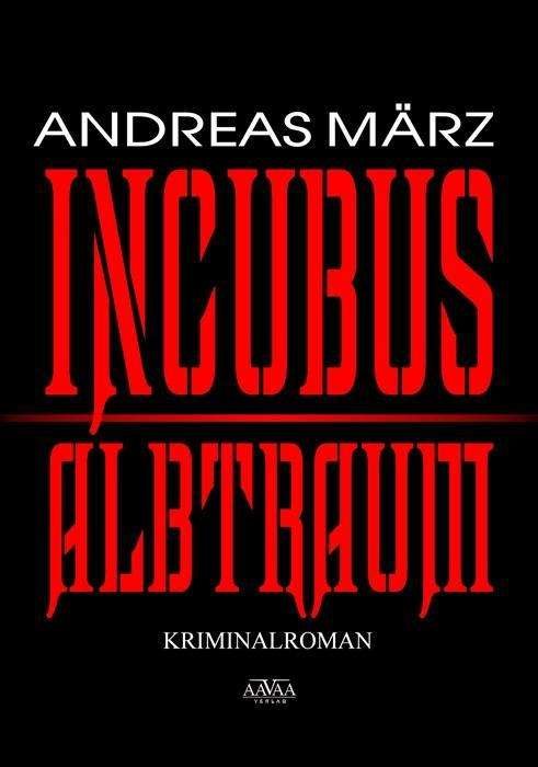 Cover for März · Incubus (Bog)