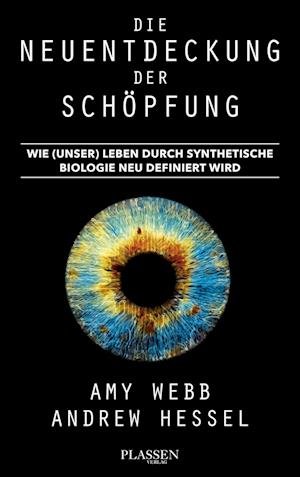 Cover for Amy Webb · Die Neuentdeckung der Schöpfung (Bog) (2022)