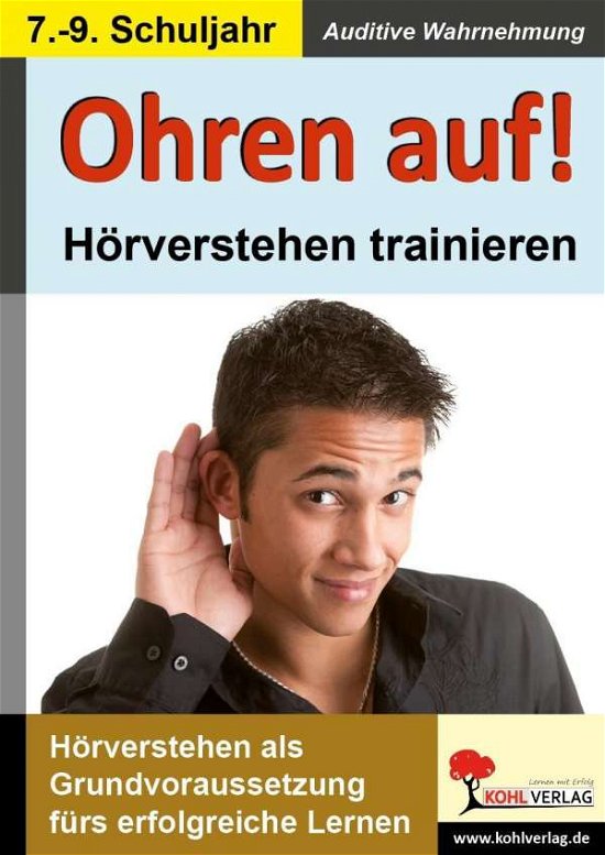 Cover for Ohren Auf! · Ohren auf! - Hörverstehen.7.-9.Sj. (Book)