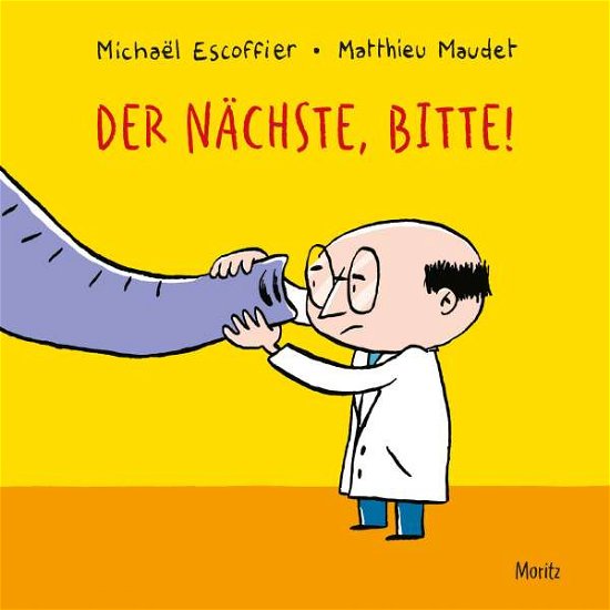Cover for Michael Escoffier · Der Nächste, bitte! (Board book) (2021)