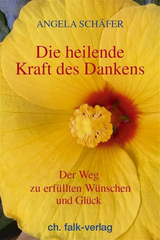 Cover for Schäfer · Die heilende Kraft des Dankens (Buch)