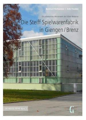 Cover for Niethammer Bernhard · Die Steiff Spielwarenfabrik in Giengen / Brenz (Paperback Book) (2017)