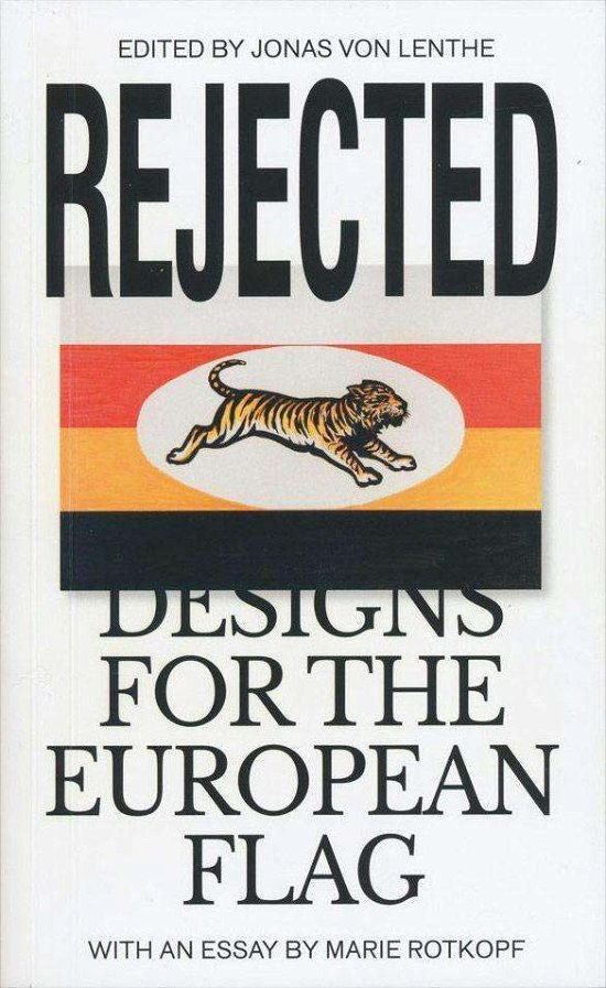 Cover for Marie Rotkopf · Rejected - Designs For The European Flag (Paperback Book) (2021)