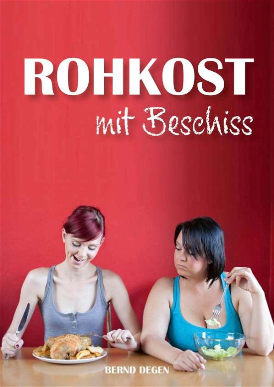 Cover for Degen · Rohkost mit Beschiss (Buch)