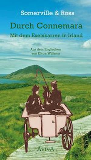 Durch Connemara - Edith Oenone Somerville - Books - Aviva - 9783949302039 - March 15, 2022