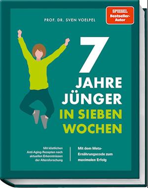 Cover for Sven Voelpel · 7 Jahre jünger in 7 Wochen (Book) (2023)