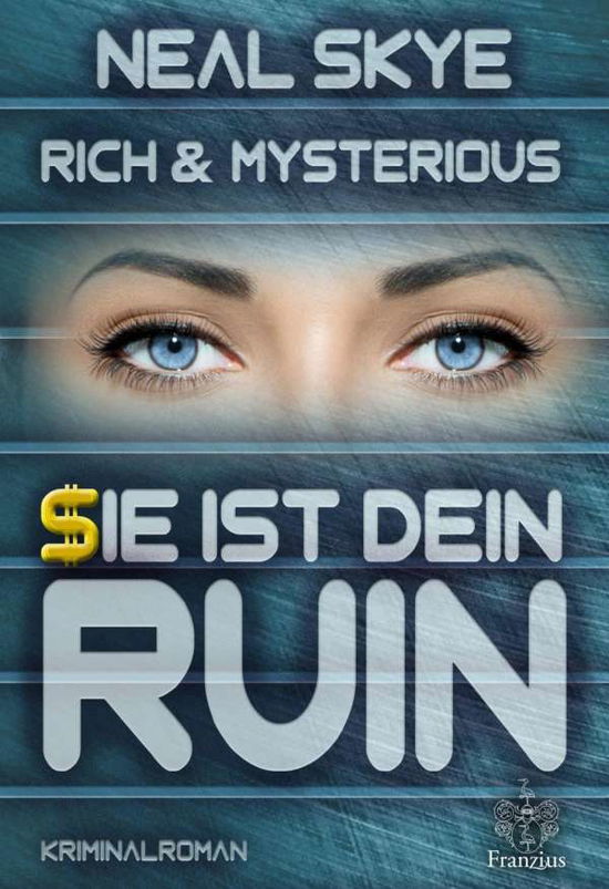 Cover for Skye · Rich &amp; Mysterious (Book)