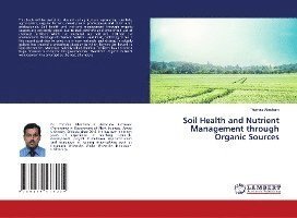 Soil Health and Nutrient Manage - Abraham - Książki -  - 9786139476039 - 