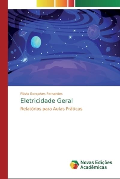 Cover for Flávia Gonçalves Fernandes · Eletricidade Geral (Paperback Book) (2019)