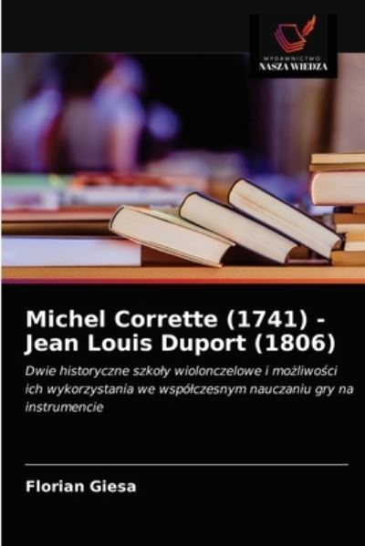 Cover for Florian Giesa · Michel Corrette (1741) - Jean Louis Duport (1806) (Paperback Book) (2021)