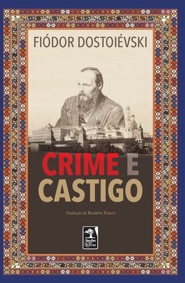 Cover for Dostoiévski Fiódor · Crime E Castigo (Paperback Book) (2021)