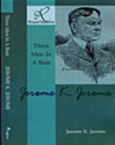 Three Men in a Boat - Jerome Jerome - Books - Rupa Publications India Pvt. Ltd - 9788171674039 - September 1, 2015