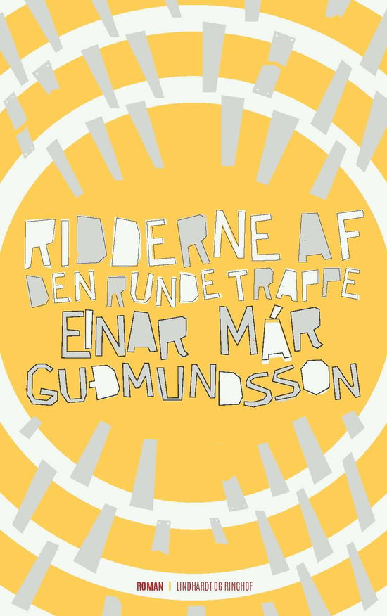 Cover for Einar Már Gudmundsson · Ridderne af den runde trappe (Inbunden Bok) [1:a utgåva] (2017)