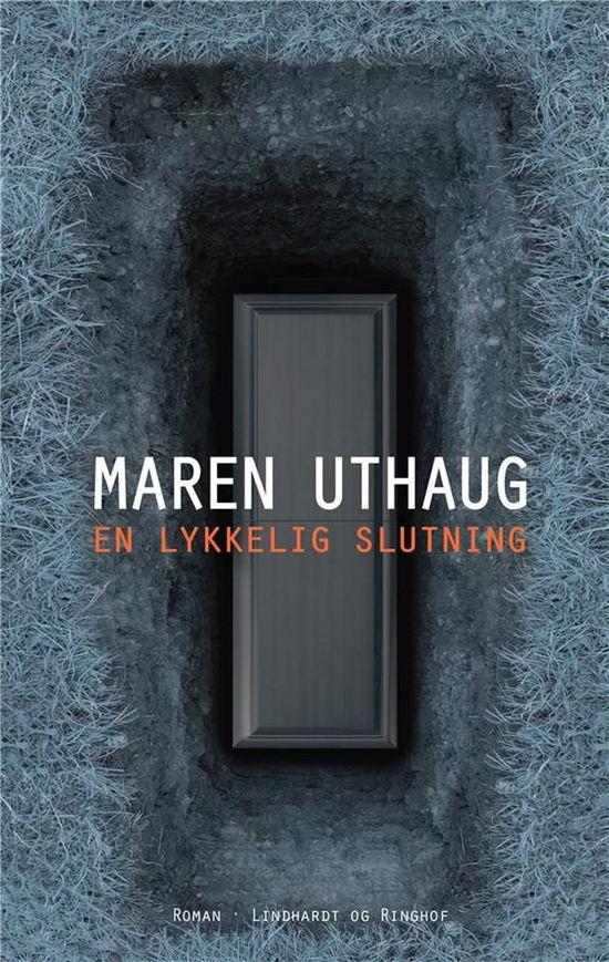 Cover for Maren Uthaug · En lykkelig slutning (Innbunden bok) [1. utgave] (2019)