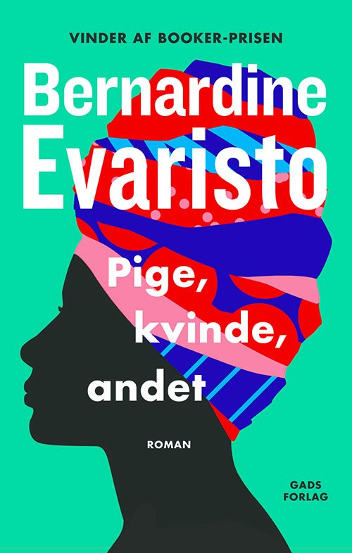 Cover for Bernardine Evaristo · Pige, kvinde, andet (Sewn Spine Book) [1.º edición] (2021)
